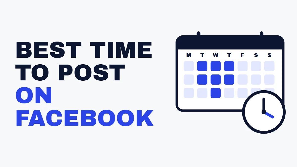 Best time to post on Facebook headline beside a weekly calendar with highlighted midweek slots and a clock