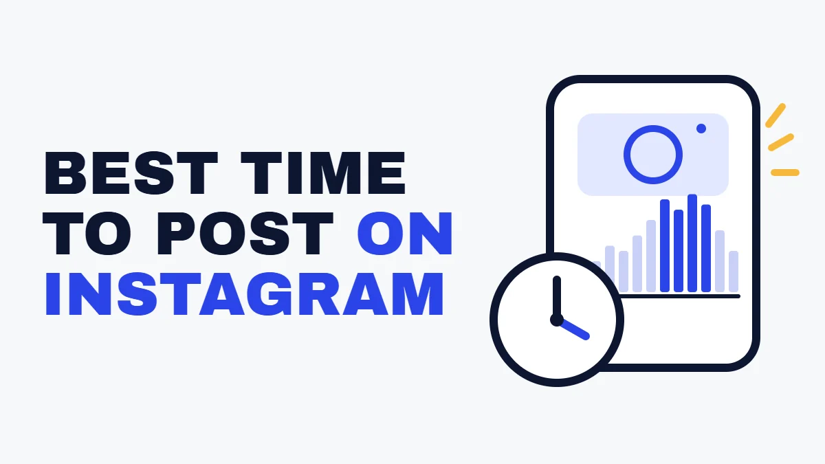 Best time to post on Instagram headline beside a phone showing a camera icon, an engagement bar chart, and a clock