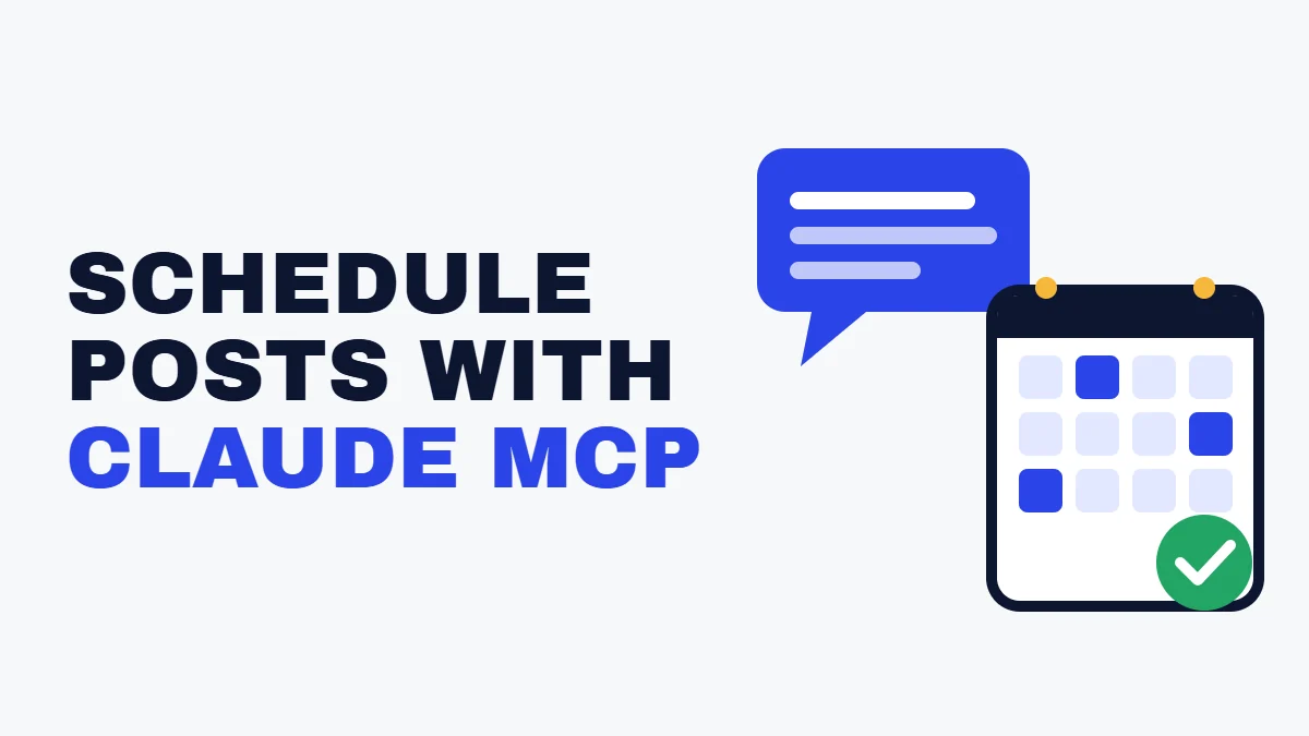 Claude MCP scheduling headline beside a chat bubble connected to a social media calendar
